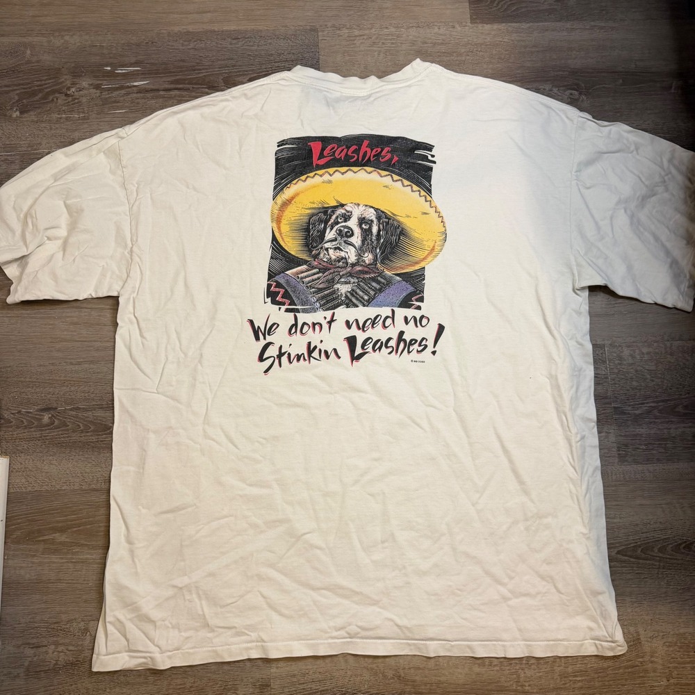 Vintage Big Dogs We Don't Need No Stinkin Leashes Graphic T-Shirt White 3XT